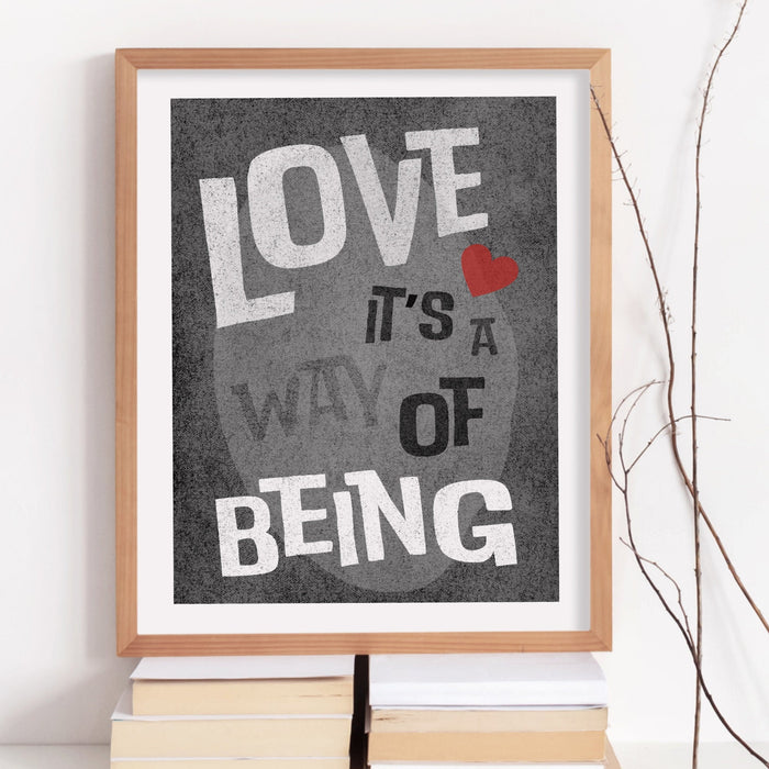 Black and White Print | Trendy Retro Wall Art | Love It's A Way Of Being | Typography Poster | INSTANT Digital Wall Art |  Eclectic Art Deco