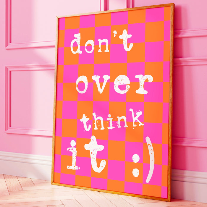 Don't Overthink It, Pink Orange Poster Funky 70s Pink Wall Art Digital Artwork Printable Girly Dorm Room Art Trendy Retro Digital Download