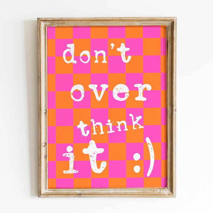 Don't Overthink It, Pink Orange Poster Funky 70s Pink Wall Art Digital Artwork Printable Girly Dorm Room Art Trendy Retro Digital Download