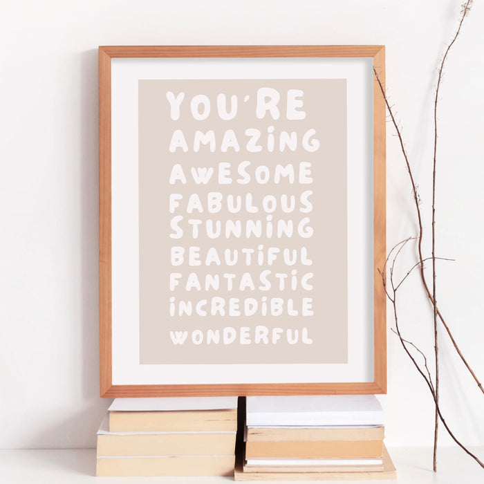 You Are Amazing Gift For Home Print Neutral Minimalist Positivity Poster Typography Wall Art Self Care Gift for Her Digital Download 1 Print