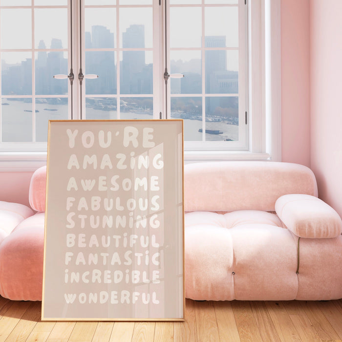 You Are Amazing Gift For Home Print Neutral Minimalist Positivity Poster Typography Wall Art Self Care Gift for Her Digital Download 1 Print