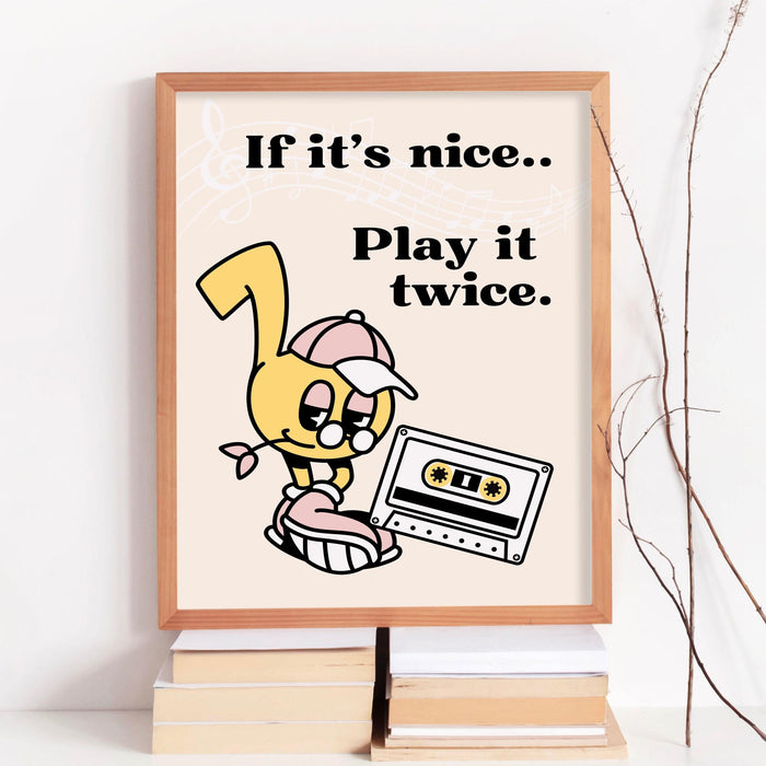 Retro music wall art, retro quote wall print, groovy decor, record player poster, trendy poster, printable decor, if it's nice play it twice