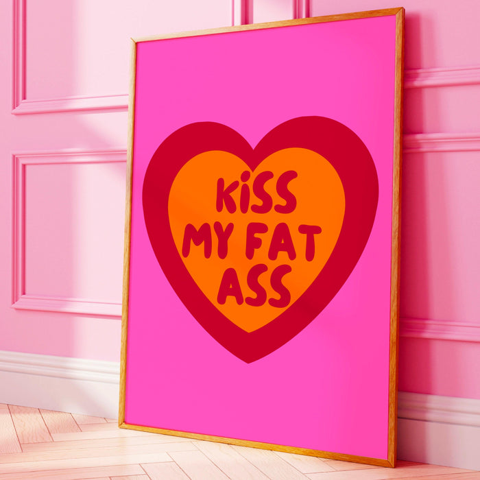 Kiss my fat ass, body positivity art, trendy retro wall art, funny poster, orange and pink maximalist aesthetic preppy dork printable