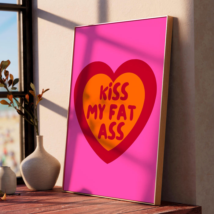 Kiss my fat ass, body positivity art, trendy retro wall art, funny poster, orange and pink maximalist aesthetic preppy dork printable