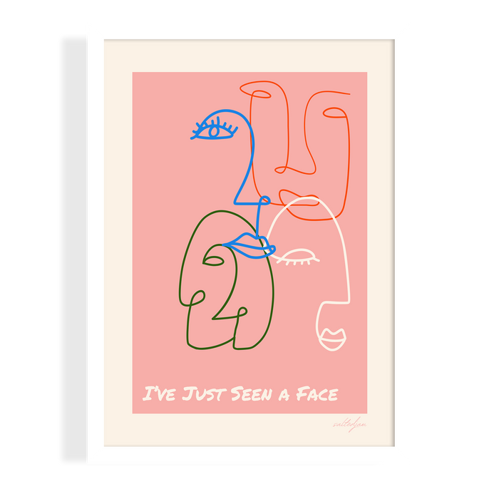 I'VE JUST SEEN A FACE