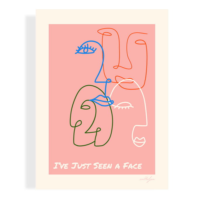 I'VE JUST SEEN A FACE
