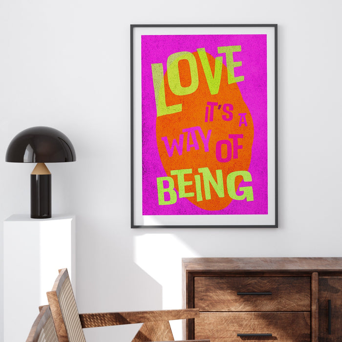 Love It's A Way Of Being | Typography Poster | INSTANT Digital Wall Art | Gustaf Westman | Trendy | Maximalist Vivid Eclectic Home Decor