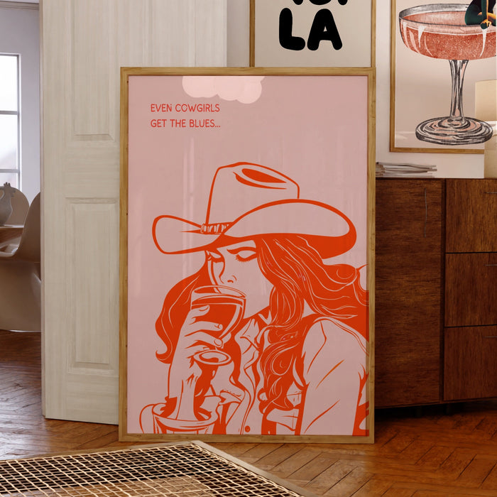 Even Cowgirls Get The Blues Cowgirl Pink Print Retro Trendy Wall Decor Orange Pink Dorm Room Decor Funny Western Digital Art