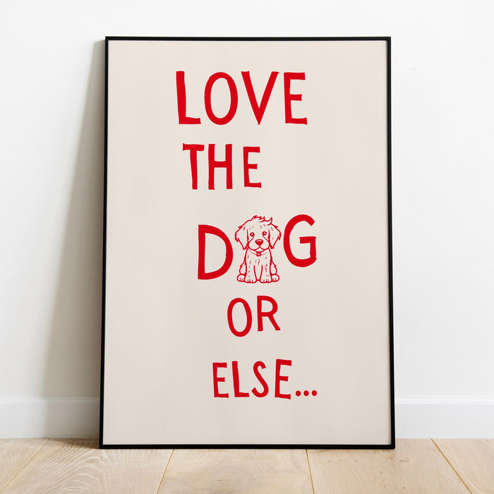 Love The Dog Red Funny Typography Digital Print Trendy Wall Art Apartment Aesthetic Printable Aesthetic Dorm Room Dog Lover Gift, 1 Print