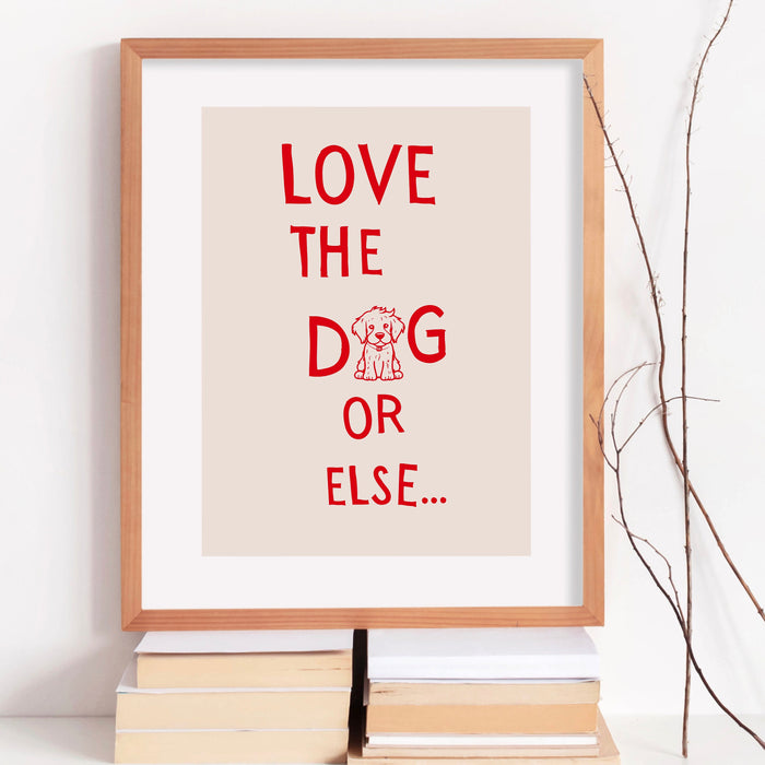 Love The Dog Red Funny Typography Digital Print Trendy Wall Art Apartment Aesthetic Printable Aesthetic Dorm Room Dog Lover Gift, 1 Print