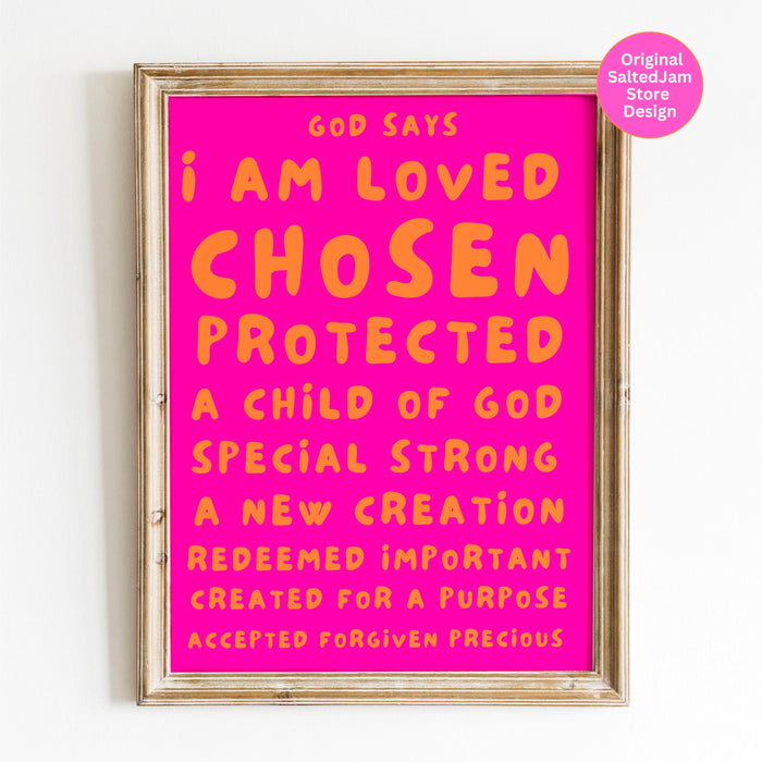 God Says I Am Loved Christian Scripture Gift Pink Orange Poster Pink Wall Art Printable Maximalist Christian Dorm Digital Download