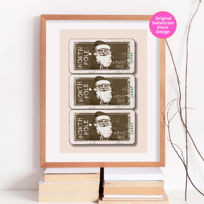 Vintage Christmas Print North Pole Ticket Print Santa Retro Christmas Santa Christmas Prints Funny Xmas Wall Art Holiday Decor Digital Print