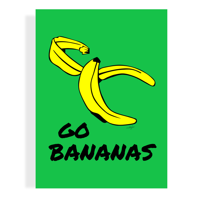 GO BANANAS